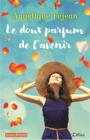 DOUX PARFUM DE L'AVENIR - FEJEAN ANGELIQUE - EDITIONS 88