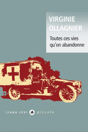 TOUTES CES VIES QU'ON ABANDONNE - OLLAGNIER VIRGINIE - LEVI