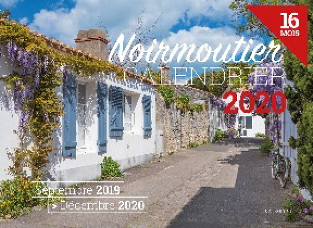 CALENDRIER 2020 - NOIRMOUTIER - Didier Babarit - GESTE