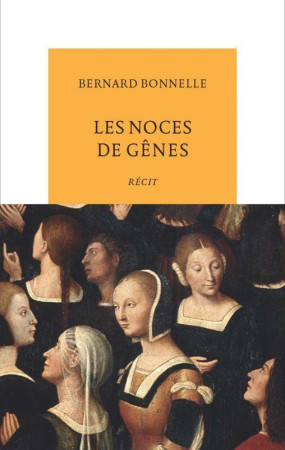 NOCES DE GENES (LES) - BERNARD BONNELLE - TABLE RONDE