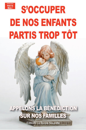 S-OCCUPER DE NOS ENFANTS PARTIS TROP TOT - Thierry Fourchaud - BONNENOUVELLE