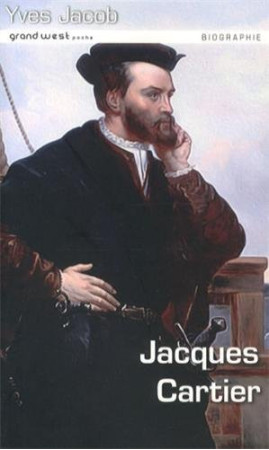 JACQUES CARTIER- -  YVES JACOB - GRAND WEST