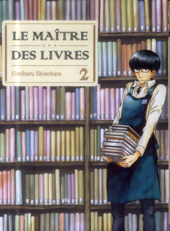 MAITRE DES LIVRES T02 - SHINOHARA UMIHARU - Komikku