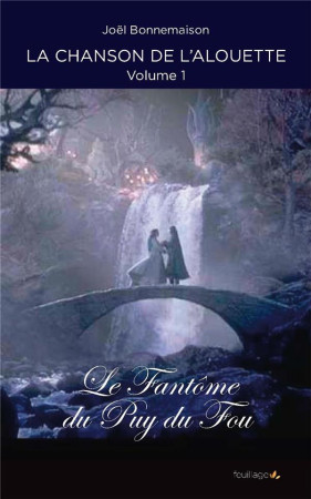 FANTOME DU PUY DU FOU - JOEL BONNEMAISON - Feuillage