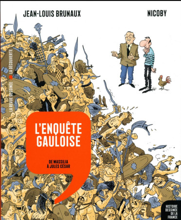 ENQUETE GAULOISE - BRUNAUX/NICOBY - Revue dessinée