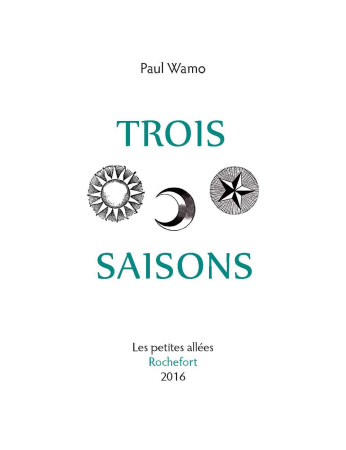 TROIS SAISONS - Wamo, Paul - PETITES ALLEES