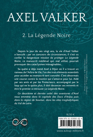 AXEL VALKER T2 : LA LEGENDE NOIRE - Laurence Erwin - AU LOUP