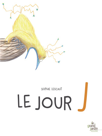 JOUR J - Sophie Lescaut - LE GRAND JARDIN