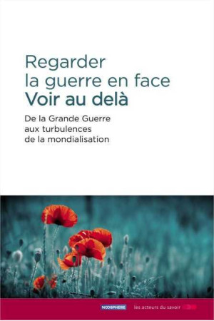 REGARDER LA GUERRE EN FACE -  Collectif - LES ACTEURS