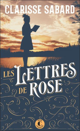 LETTRES DE ROSE (LES) - SABARD CLARISSE - CHARLESTON