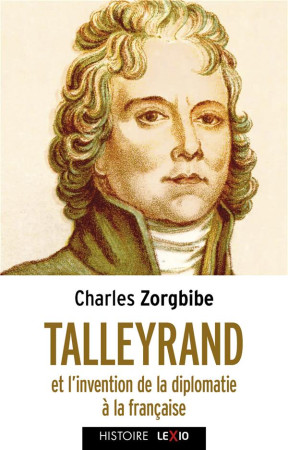 TALLEYRAND - ZORGBIBE CHARLES - CERF