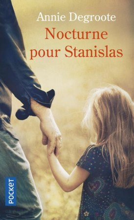 NOCTURNE POUR STANISLAS - DEGROOTE ANNIE - POCKET