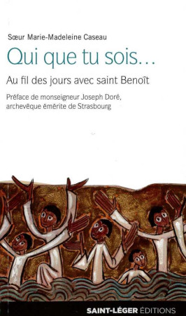 COMMENTAIRE DE LA REGLE DE SAINT BENOIT - CASEAU, MARIE-MADELEINE - Saint-Léger éditions