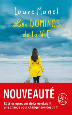 DOMINOS DE LA VIE (LES) - MANEL LAURE - LGF/Livre de Poche