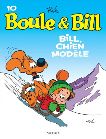 BOULE et BILL TOME 10 : BILL, CHIEN MODELE - ROBA, JEAN - DUPUIS