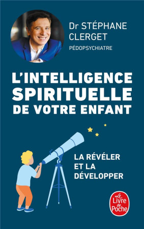 INTELLIGENCE SPIRITUELLE DE VOTRE ENFANT (L-) - CLERGET STEPHANE - LGF/Livre de Poche