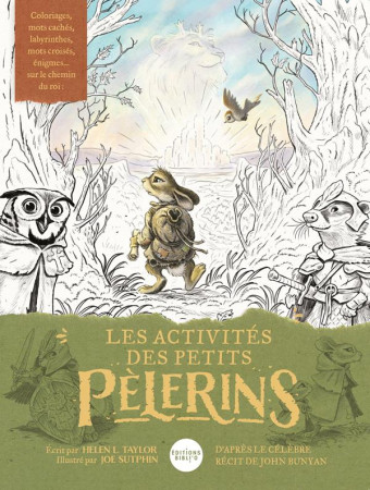 ACTIVITES DES PETITS PELERINS (LES) - TAYLOR HELEN - BIBLI O