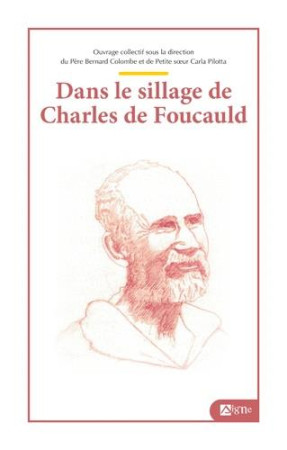 CHARLES DE FOUCAULD - XXX - SIGNE