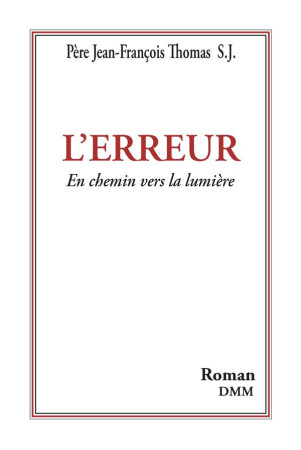 ERREUR (L-) - THOMAS JEAN-FRANCOIS - MARTIN MORIN