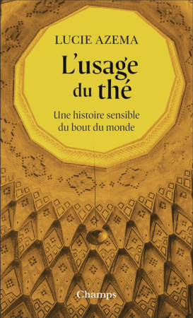 USAGE DU THE(L-) - AZEMA LUCIE - FLAMMARION