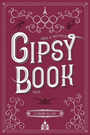 GIPSY BOOK T8 LA PASSION DES JEUX - DE MULLENHEIM SOPHIE - MAME