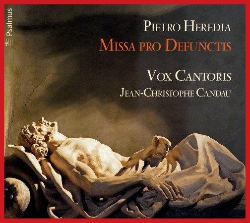 MISSA PRO DEFUNCTIS DE PIETRO HEREDIA -  Ensemble Vox Cantoris - PSALMUS