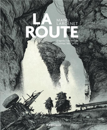 ROUTE (LA) - LARCENET MANU - DARGAUD