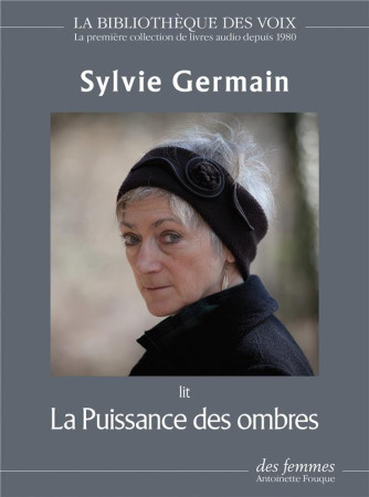 PUISSANCE DES OMBRES (LA) - AUDIO - GERMAIN SYLVIE - NC