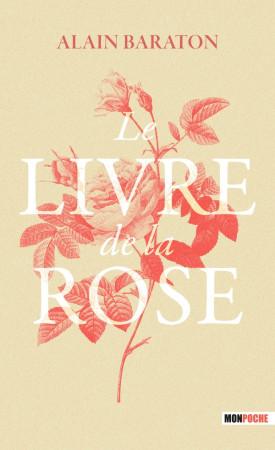 LIVRE DE LA ROSE (LE) - BARATON ALAIN - MON POCHE