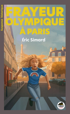 FRAYEUR OLYMPIQUE A PARIS - SIMARD ERIC - OSKAR