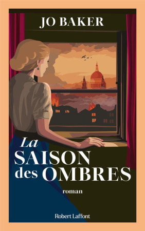 SAISON DES OMBRES (LA) - BAKER - ROBERT LAFFONT