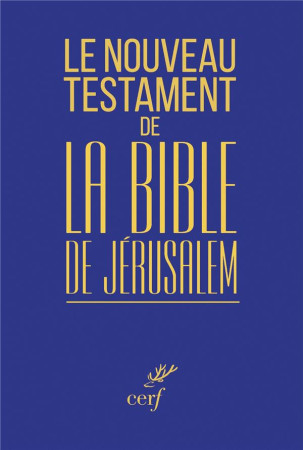 NOUVEAU TESTAMENT DE LA BIBLE DE JERUSALEM (MINI) - COLLECTIF - CERF