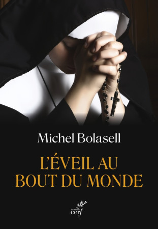 EVEIL DU BOUT DU MONDE (L') - BOLASELL - CERF