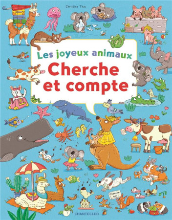 CHERCHE ET COMPTE - LES JOYEUX ANIMAUX - COLLECTIF - CHANTECLER