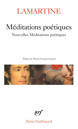 MEDITATIONS POETIQUES  -  NOUVELLES MEDITATIONS POETIQUES - LAMARTINE ALPHO - GALLIMARD