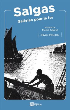 SALGAS - GALERIEN POUR LA FOI - POUJOL/CABANEL - PASSIFLORES