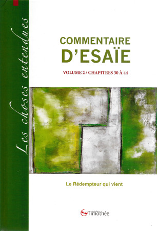 COMMENTAIRE D'ESAIE VOLUME 2/ CHAPITRE 30 A 44 -  Collectif - COCEBAL