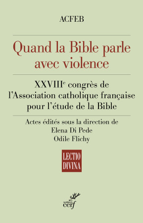 BIBLE ET LA VIOLENCE (LA) -  ACFEB - CERF