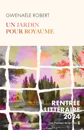 UN JARDIN POUR ROYAUME - ROBERT GWENAELE - PRESSES CITE