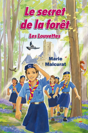 SECRET DE LA FORET / LES LOUVETTES - MALCURAT ET BEAUDESSON - LICORNE