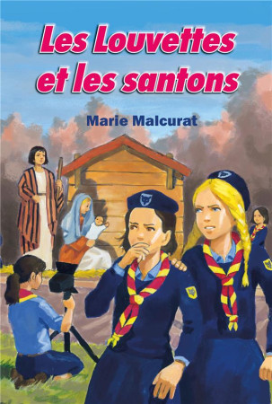 LOUVETTES (LES) - T02 - LES LOUVETTES ET LES SANTONS - MALCURAT MARIE - LICORNE