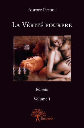 LA VERITE POURPRE - PERNOT, AURORE - EDILIVRE-APARIS