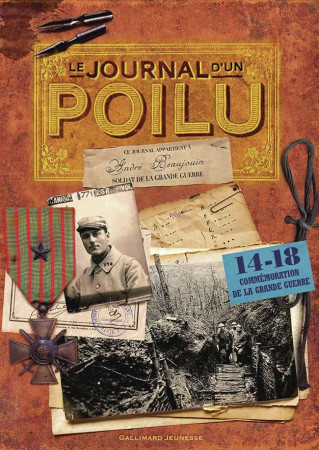 JOURNAL D'UN POILU (LE ) -  SANDRINE MIRZA - GALLIMARD JEUNE