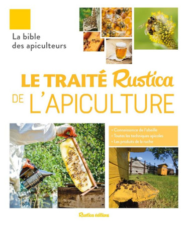 LE TRAITE RUSTICA DE L'APICULTURE - CLEMENT, HENRI - RUSTICA