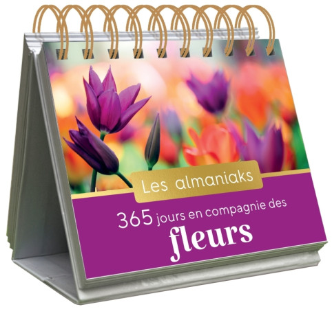 ALMANIAK 365 JOURS EN COMPAGNIE DES FLEURS - Jean-michel Groult - 365 PARIS