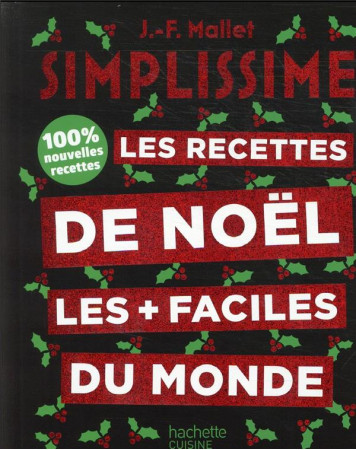 SIMPLISSIME - LES RECETTES DE NOEL - XXX - HACHETTE