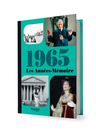 ANNEES-MEMOIRE VOLUME 1965 (LES) -   - BAYARD ADULTE