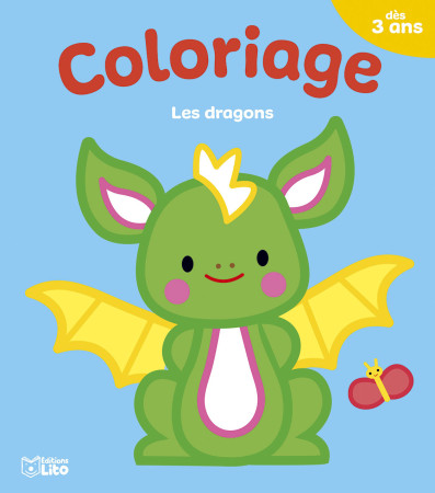 JOLIS COLORIAGES LES DRAGONS - XXX - LITO