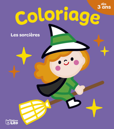 JOLIS COLORIAGES LES SORCIERES - XXX - LITO