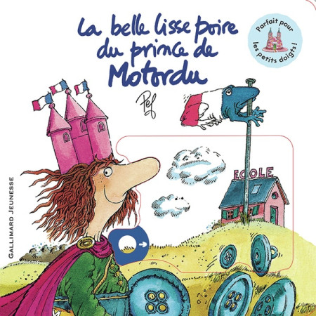 BELLE LISSE POIRE DU PRINCE DE MOTORDU (LA ) - PEF - GALLIMARD